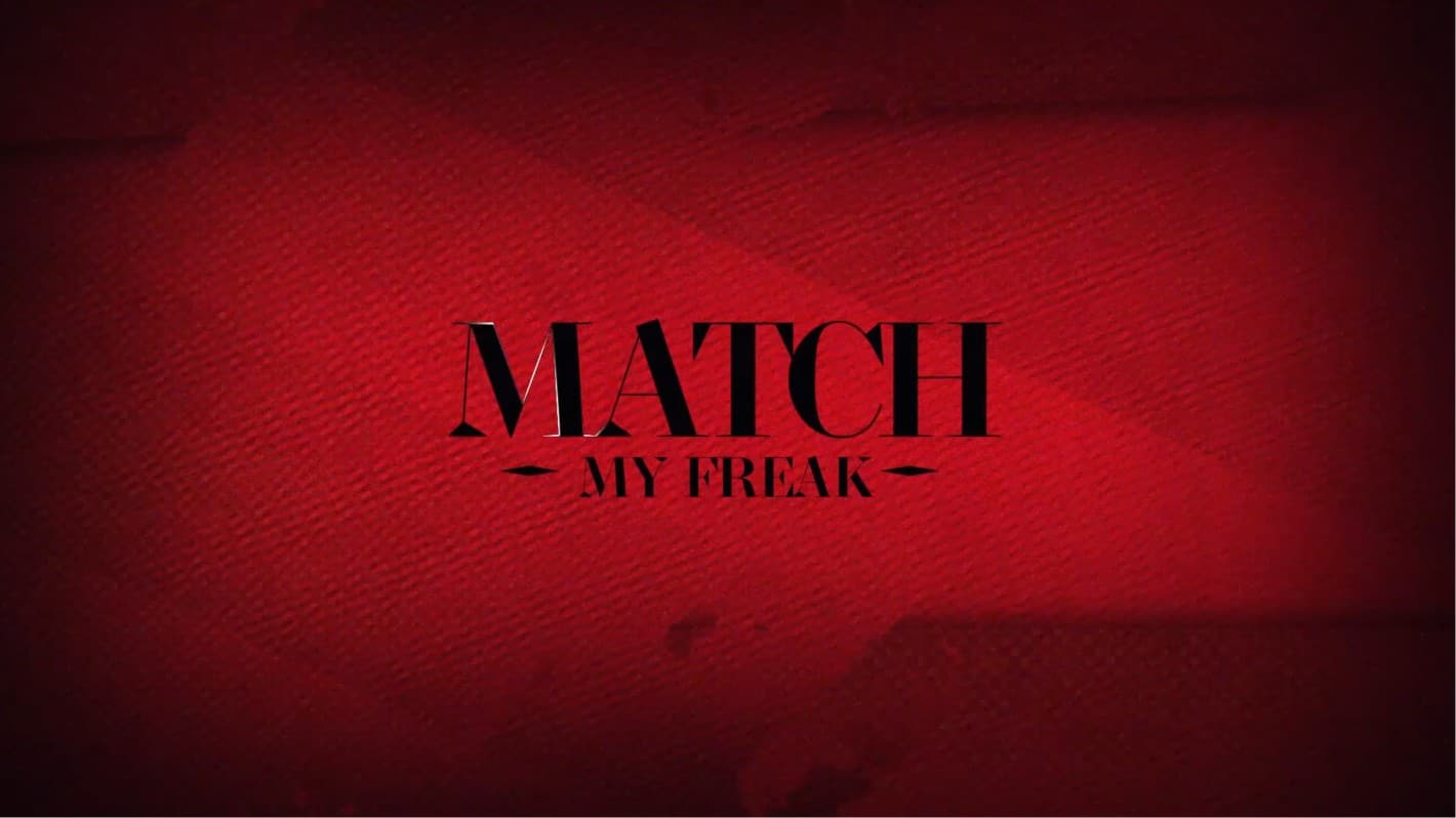 Match my Freak